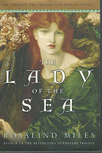 Lady of the Sea, The: The Third of the Tristan and Isolde Novels