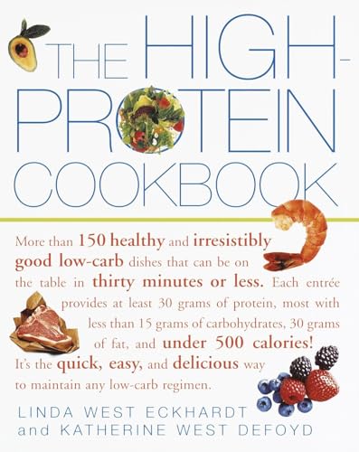 High-protein Cookbook : More Than 150 Healthy and Irresistibly Good Low-carb Dishes That Can Be on the Table in Thirty Minutes or Less.
High-protein Cookbook : More Than 150 Healthy and Irresistibly Good Low-carb Dishes That Can Be on the Table in Thirty Minutes or Less.