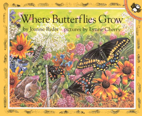 Where Butterflies Grow (Turtleback School & Library Binding Edition)