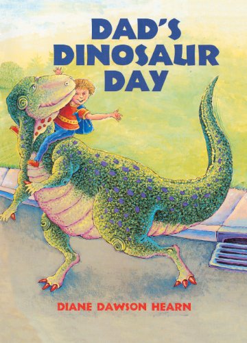 Dad's Dinosaur Day (Turtleback School & Library Binding Edition)