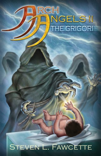 Archangels II: The Grigori *