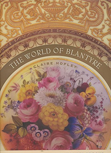 World of Blantyre & the Cookery of Christopher Brooks.