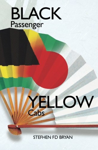 Black Passenger Yellow Cabs: Of Exile And Excess In Japan