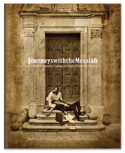 Journeys with the Messiah: Fine Art Coffee Table Book