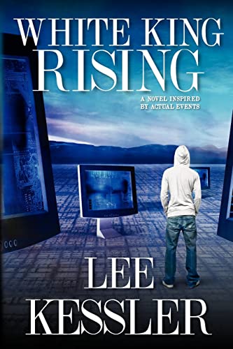 White King Rising: a novel inspired by actual events
