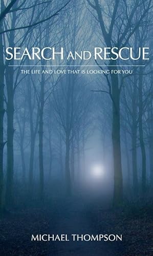 Search And Rescue: The Life and Love Looking for You