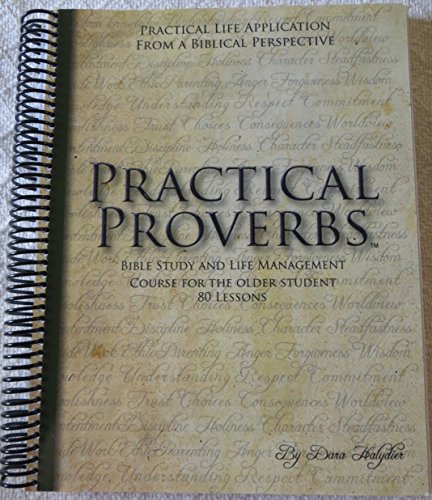 Practical Proverbs for Older Students (Practical Proverbs Bible Study Series)