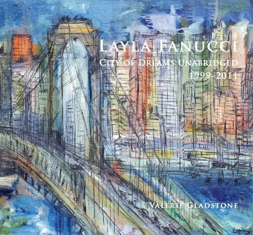 Layla Fanucci: City of Dreams Unabridged 1999-2011