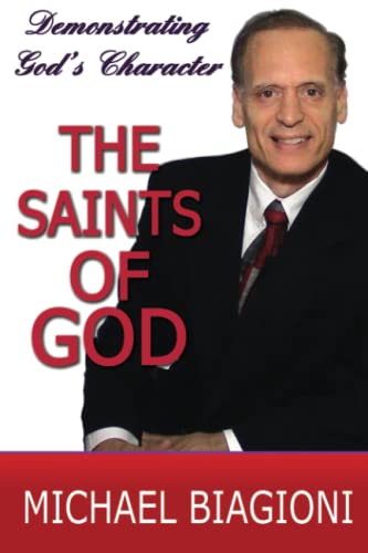 The Saints of God: Demonstrating God's Character