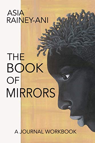 The Book of Mirrors: A Journal Workbook