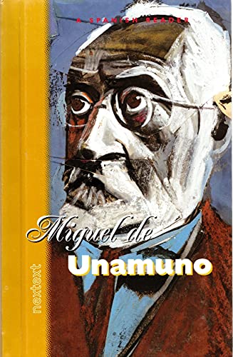 Nextext Spanish: Readers Miguel de Unamuno 2001