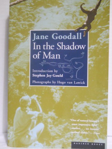 IN THE SHADOW OF MAN (Revised Edition)
