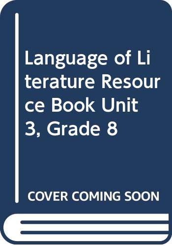 McDougal Littell Language of Literature: Resource Book, Unit 3, Grade 8
