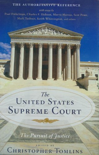 The United States Supreme Court; The Pursuit of Justice