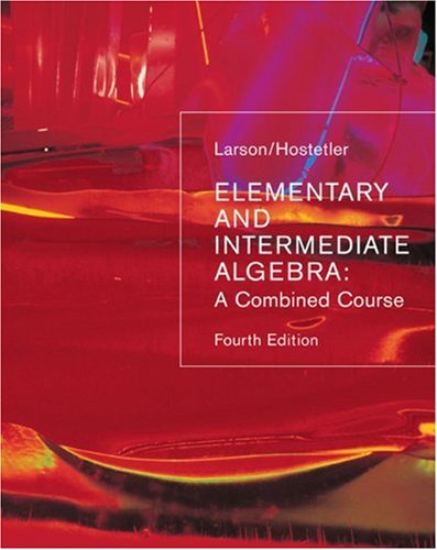 Elementary And Intermediate Algebra: A Combined Course 4th Edition