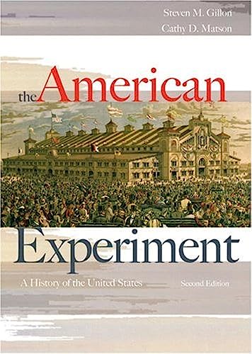 The American Experiment: A History of the United States