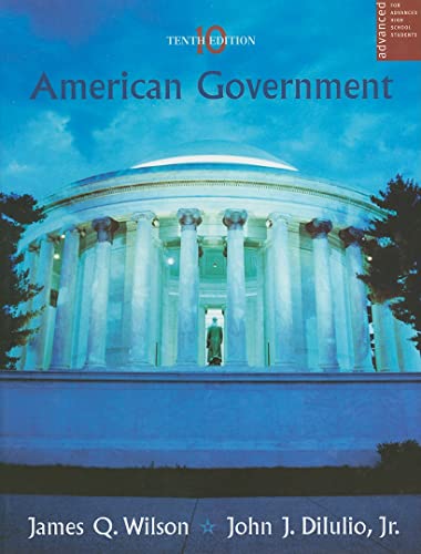 American Government: Institutions and Policies (Advanced Placement Edition)