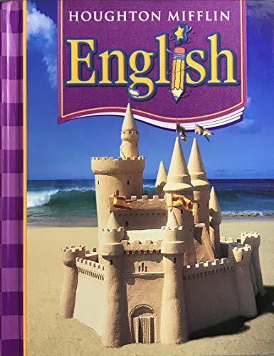 Houghton Mifflin English: Student Edition Non-Consumable Level 3 2006