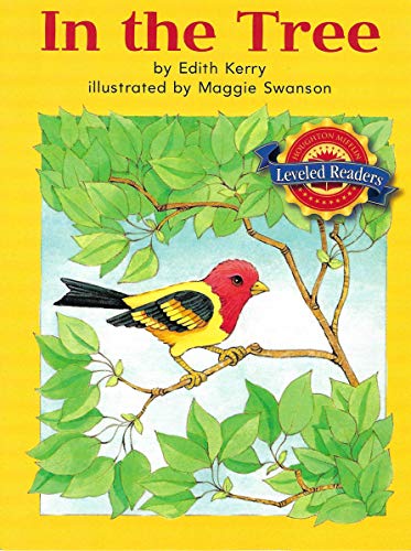 Houghton Mifflin Reading Leveled Readers: Lv K Theme 5 Book 1 In the Tree
Houghton Mifflin Reading Leveled Readers: Lv K Theme 5 Book 1 In the Tree