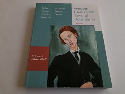 Western Civilization: Beyond Boundaries, Vol. 2: Since 1560