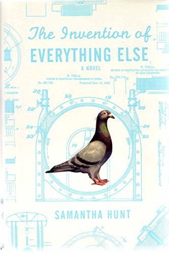 The Invention of Everything Else [SIGNED]
