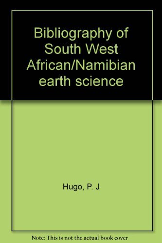 Bibliography of South West African/Namibian Earth Science