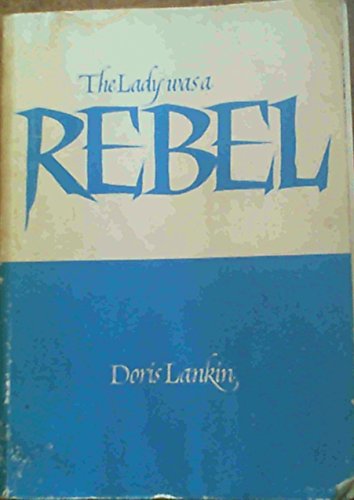 The Lady Was a Rebel: During Israel's War of Liberation