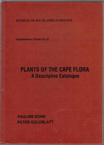 Plants of the Cape Flora: A Descriptive Catalogue