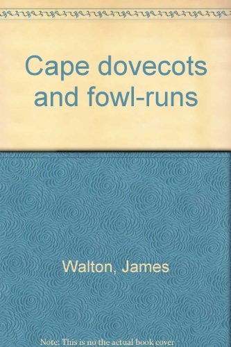 Cape dovecots and fowl-runs