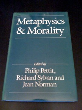 Metaphysics & Morality: Essays in Honour of J.J.C. Smart