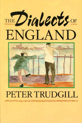 Peter Trudgill, The Dialects of England - Geoff Barton