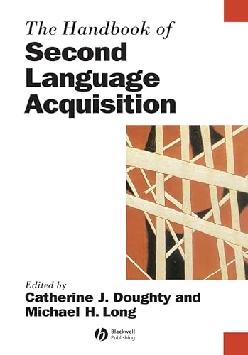 The Handbook of Second Language Acquisition (Blackwell Handbooks in Linguistics)
The Handbook of Second Language Acquisition (Blackwell Handbooks in Linguistics)