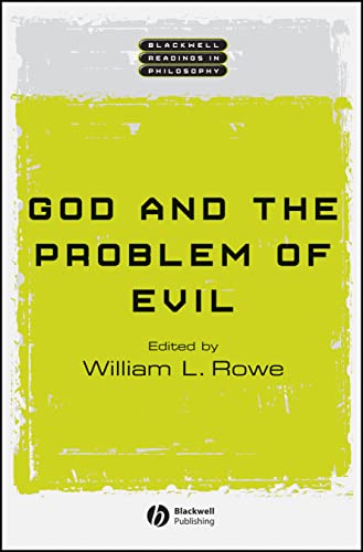 God and the Problem of Evil (Blackwell Readings in Philosophy, Vol. 1)