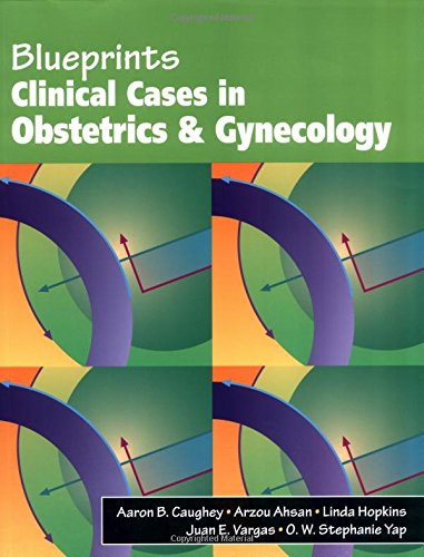

Blueprints Clinical Cases in Obstetrics and Gynecology