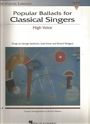 Popular Ballads for Classical Singers: The Vocal Library High Voice