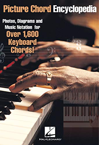 Picture Chord Encyclopedia: Photos, Diagrams and Music Notation for Over 1,600 Keyboard Chords
Picture Chord Encyclopedia: Photos, Diagrams and Music Notation for Over 1,600 Keyboard Chords