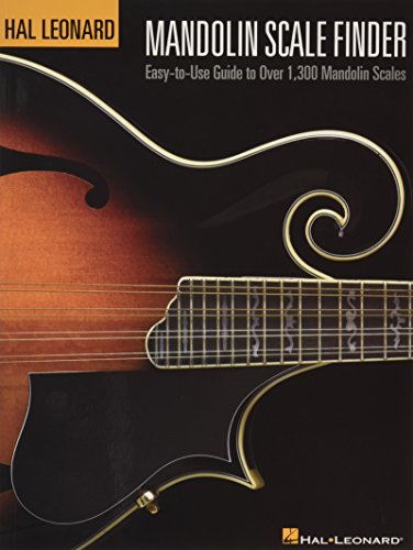 Mandolin Scale Finder: Easy-to-Use Guide to Over 1,300 Mandolin Scales