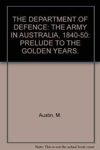 The Army in Australia 1840-50.