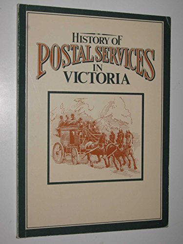 History of Postal Services in Victoria