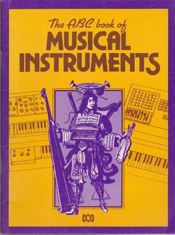 THE ABC BOOK OF MUSICAL INSTRUMENTS
