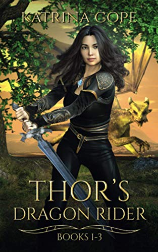 Thors Dragon Rider: Books 1 - 3: Safeguard, Pursuit and Entrapment