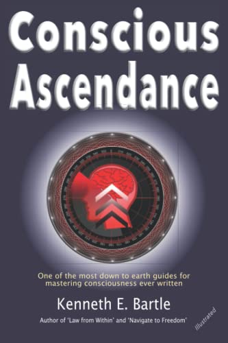 Conscious Ascendance: Full consciousness for spiritual ascendance and empowerment
Conscious Ascendance: Full consciousness for spiritual ascendance and empowerment