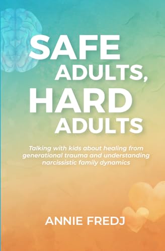 Safe Adults, Hard Adults: Talking with kids about healing from generational trauma and understanding narcissistic family dynamics
Safe Adults, Hard Adults: Talking with kids about healing from generational trauma and understanding narcissistic family dynamics