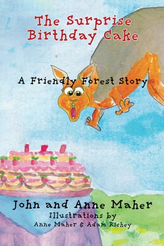 The Surprise Birthday Cake: A Friendly Forest Story (Friendly Forest Stories)
The Surprise Birthday Cake: A Friendly Forest Story (Friendly Forest Stories)