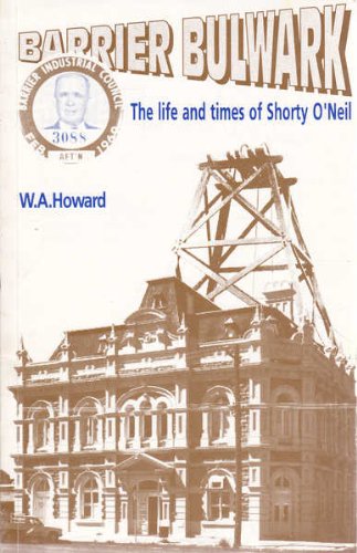 Barrier Bulwark: The Life and Times of Shorty O'Neil