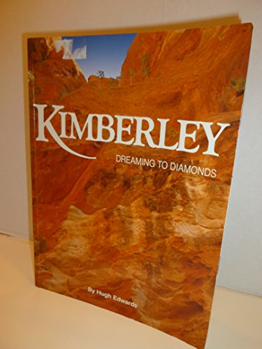 KIMBERLEY dreaming to diamonds