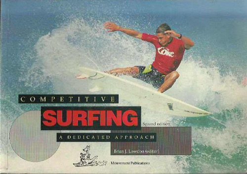 Competitive Surfing: A Dedicated Approach