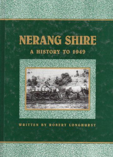 Nerang Shire. A History to 1949.