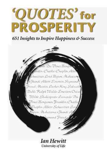 Quotes for Prosperity: 369 Insights to Happiness and Success