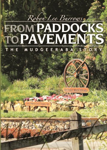 From Paddocks to Pavements. The Mudgeeraba Story.
